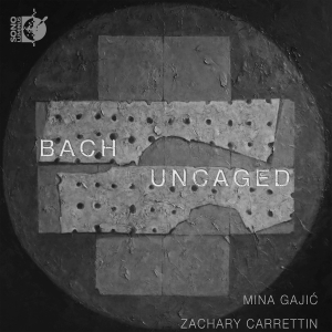 Mina Gajic Zachary Carrettin - Bach Uncaged in der Gruppe CD / Klassiskt bei Bengans Skivbutik AB (5522412)