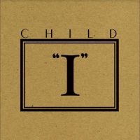 Child - Ep I in der Gruppe CD / Blues,Hårdrock bei Bengans Skivbutik AB (5522508)