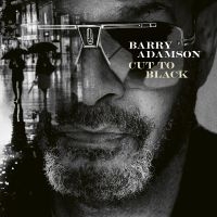 Adamson Barry - Cut To Black in der Gruppe CD / Pop-Rock bei Bengans Skivbutik AB (5522597)