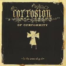 Corrosion Of Conformity - In The Arms Of God in der Gruppe VINYL / Pop-Rock bei Bengans Skivbutik AB (5522691)