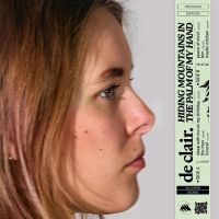 De Clair. - Hiding Mountains In The Palm Of My Hand in der Gruppe VINYL / Pop-Rock,Svensk Folkmusik bei Bengans Skivbutik AB (5522711)