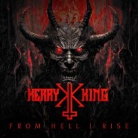 King Kerry - From Hell I Rise in der Gruppe UNSERE TIPPS / Freitagsveröffentlichungen / Fredag den 7:e Juni 2024 bei Bengans Skivbutik AB (5522768)