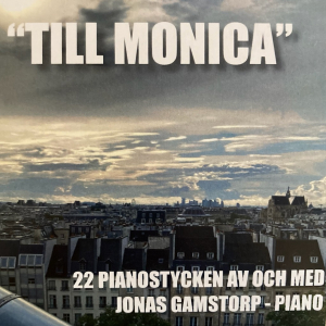 Jonas Gamstorp - Till Monica in der Gruppe CD / Klassiskt bei Bengans Skivbutik AB (5523002)
