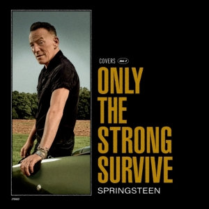 Bruce Springsteen - Only The Strong Survive in der Gruppe -Start Summer Campaign bei Bengans Skivbutik AB (5523027)