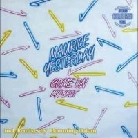 Maurice Yesterday - Come On in der Gruppe VINYL / Pop-Rock bei Bengans Skivbutik AB (5523070)
