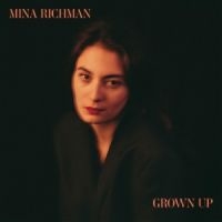 Richman Mina - Grown Up (Black Vinyl) in der Gruppe VINYL / Pop-Rock bei Bengans Skivbutik AB (5523074)
