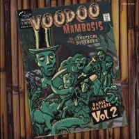 Various - Voodoo Mambosis & Other Tropical Di in der Gruppe VINYL / Blues bei Bengans Skivbutik AB (5523085)