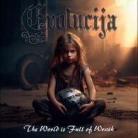 Evolucija - The World Is Full Of Wrath in der Gruppe CD / Hårdrock bei Bengans Skivbutik AB (5523120)