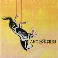 Anti-Queens The - Disenchanted in der Gruppe VINYL / Pop-Rock bei Bengans Skivbutik AB (5523211)