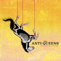 Anti- Queens The - Disenchanted in der Gruppe CD bei Bengans Skivbutik AB (5523216)