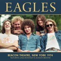 Eagles - Beacon Theatre Ny 1974 in der Gruppe CD / Pop-Rock bei Bengans Skivbutik AB (5523217)