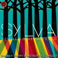 Snarky Puppy - Sylva (Remixed & Remastered) in der Gruppe VINYL bei Bengans Skivbutik AB (5523279)