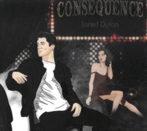 Jared Dylan - Consequence in der Gruppe Labels /  bei Bengans Skivbutik AB (5523381)