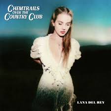 Lana Del Ray - Chemtrails Over The Country Club in der Gruppe MK Test 4 bei Bengans Skivbutik AB (5523424)