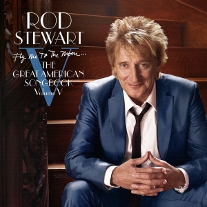 Rod Stewart - Fly Me To The Moon...The Great American Songbook Volume V in der Gruppe VINYL / Pop-Rock bei Bengans Skivbutik AB (5523455)