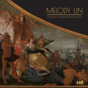 Melody Lin - Virtuoso Harpsichord Music in der Gruppe CD / Klassiskt bei Bengans Skivbutik AB (5523556)