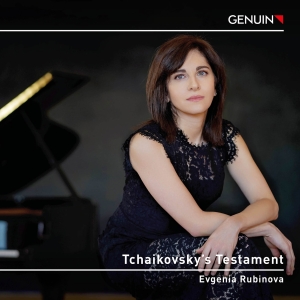Evgenia Rubinova - Tchaikovsky's Testament in der Gruppe CD bei Bengans Skivbutik AB (5523564)