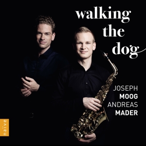 Joseph Moog Andreas Mader - Walking The Dog in der Gruppe CD / Klassiskt bei Bengans Skivbutik AB (5523566)