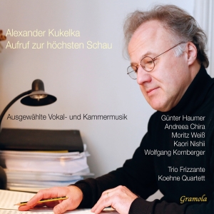 Alexander Kukelka - Selected Vocal & Chamber Music Work in der Gruppe CD / Nyheter bei Bengans Skivbutik AB (5523581)