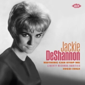 Deshannon Jackie - Nothing Can Stop Me: Liberty Record in der Gruppe CD / Pop-Rock bei Bengans Skivbutik AB (5523612)