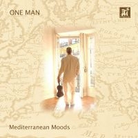 One Man - Mediterranean Moods in der Gruppe CD bei Bengans Skivbutik AB (5523677)