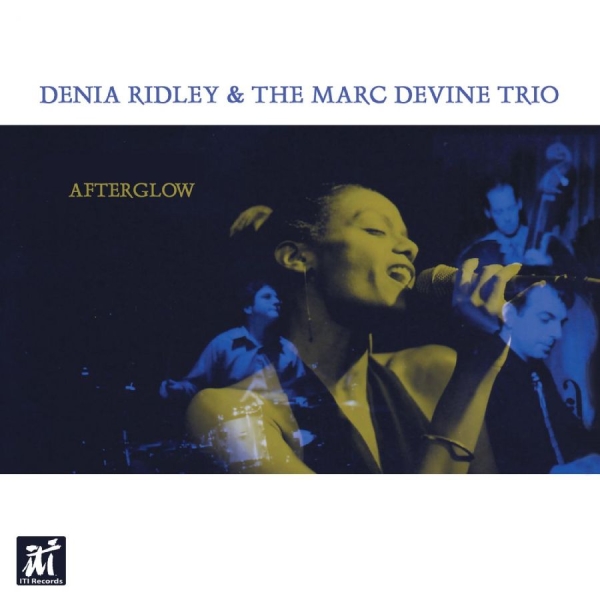 Denia Ridley & Marc Devine Trio - Afterglow in der Gruppe CD / Jazz bei Bengans Skivbutik AB (5523679)
