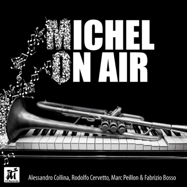 Alessandro Collina & Rodolfo Cervet - Michel On Air in der Gruppe CD / Bestseller bei Bengans Skivbutik AB (5523682)