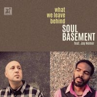 Soul Basement & Jay Nemor - What We Leave Behind in der Gruppe CD / Jazz bei Bengans Skivbutik AB (5523690)