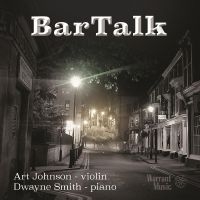 Art Johnson & Dwayne Smith - Bartalk in der Gruppe CD / Pop-Rock bei Bengans Skivbutik AB (5523693)