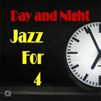 Jazz For 4 - Day And Night in der Gruppe CD bei Bengans Skivbutik AB (5523700)