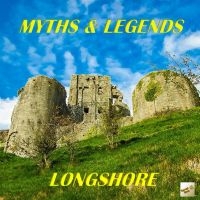 Longshore - Myths & Legends in der Gruppe CD / Pop-Rock bei Bengans Skivbutik AB (5523706)