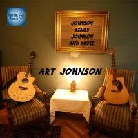 Art Johnson - Johnson Sings Johnson & More in der Gruppe CD / Blues bei Bengans Skivbutik AB (5523727)