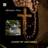 Michael Dion - Clash Of Cultures in der Gruppe CD / Pop-Rock bei Bengans Skivbutik AB (5523732)