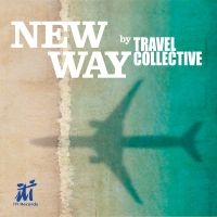 Travel Collective - New Way in der Gruppe CD / Jazz bei Bengans Skivbutik AB (5523743)