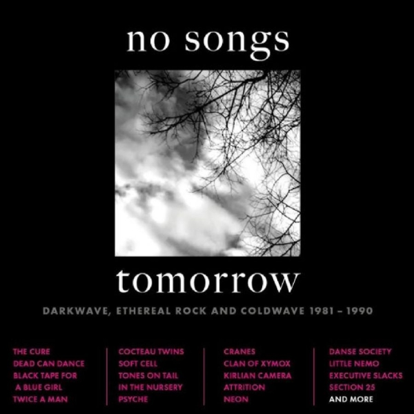 Various Artists - No Songs Tomorrow - Darkwave, Ether in der Gruppe CD / Bestseller bei Bengans Skivbutik AB (5523779)