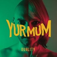 Yur Mum - Duality in der Gruppe VINYL / Pop-Rock bei Bengans Skivbutik AB (5523814)