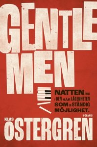 Klas Östergren - Gentlemen in der Gruppe Taschenbücher bei Bengans Skivbutik AB (5523869)