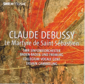 Swr Sinfonieorchester Baden-Baden U - Debussy: Le Martyre De Saint Sebast in der Gruppe CD / Klassiskt bei Bengans Skivbutik AB (5523929)