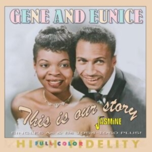Gene & Eunice - This Is Our Story - Singles As & Bs in der Gruppe CD / Pop-Rock bei Bengans Skivbutik AB (5523951)