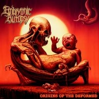 Embryonic Autopsy - Origins Of The Deformed (Digipack) in der Gruppe CD bei Bengans Skivbutik AB (5523977)