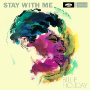 Billie Holiday - Stay With Me in der Gruppe Övrigt /  bei Bengans Skivbutik AB (5524046)