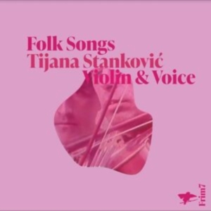 Stankovi? Tijana - Folk Songs in der Gruppe CD / Svensk Folkmusik bei Bengans Skivbutik AB (5524100)