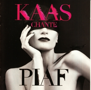 Patricia Kaas - Kaas Chante Piaf in der Gruppe CD / Fransk Musik,Pop-Rock bei Bengans Skivbutik AB (5524174)