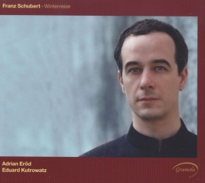 Eröd Adrian Kutrowatz Eduard - Schubert: Winterreise in der Gruppe CD bei Bengans Skivbutik AB (5524281)