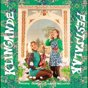 Ohlanders Samantha & Linnea Aall Ca.. - Klingande Festsalar in der Gruppe CD / Pop-Rock bei Bengans Skivbutik AB (5524434)
