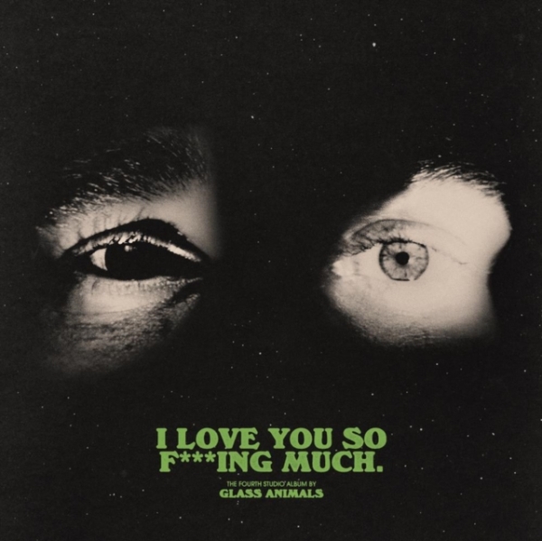 Glass Animals - I Love You So F***Ing Much in der Gruppe CD / Bestseller bei Bengans Skivbutik AB (5524635)
