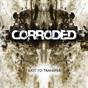 Corroded - Exit To Transfer in der Gruppe CD / Hårdrock,Svensk Musik bei Bengans Skivbutik AB (5525819)