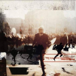 Ballistic Brothers The - London Hooligan Soul in der Gruppe VINYL / Elektroniskt,Pop-Rock bei Bengans Skivbutik AB (5525847)