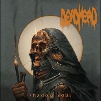 Dead Head - Shadow Soul in der Gruppe CD / Hårdrock bei Bengans Skivbutik AB (5525869)