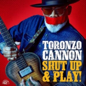 Cannon Toronzo - Shut Up & Play! (Yellow Vinyl) in der Gruppe UNSERE TIPPS / Freitagsveröffentlichungen / Fredag den 7:e Juni 2024 bei Bengans Skivbutik AB (5525901)